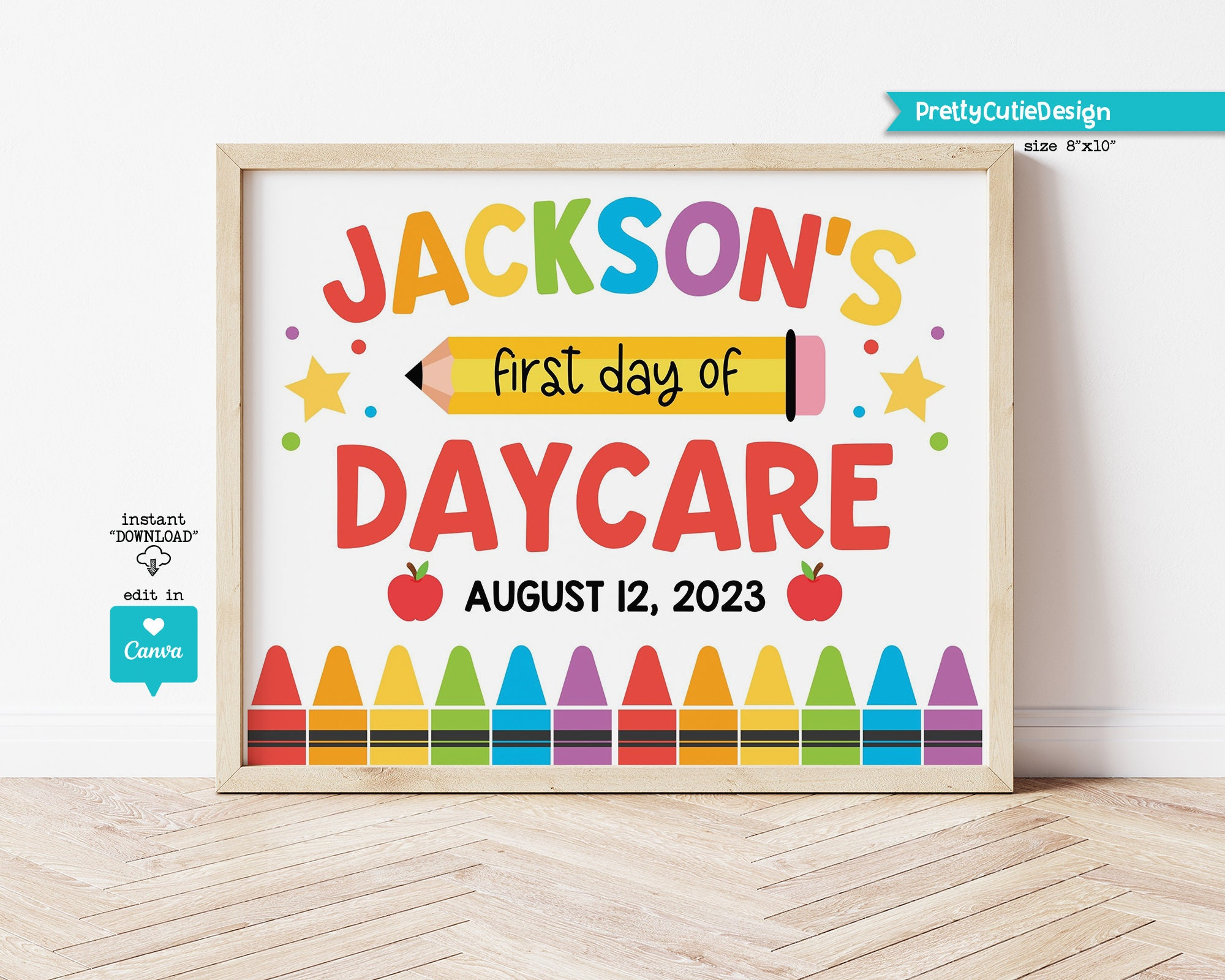 Editable First Day Of Daycare Sign: Personalized Photo Prop within First Day Of Daycare Sign Printable