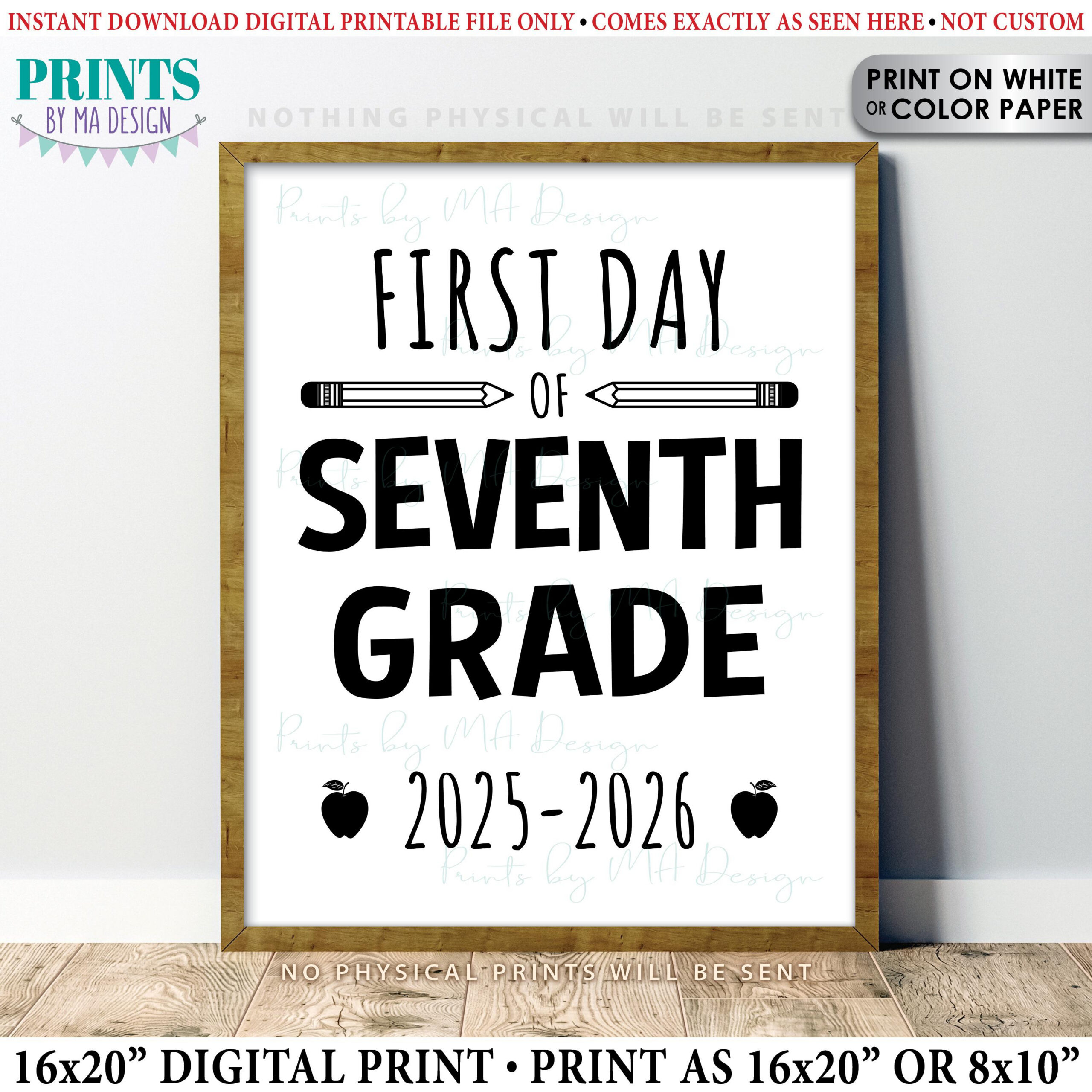 First Day Of Seventh Grade, Starting 7Th Grade, 2025-2026 Dated regarding First Day of 7th Grade Printable
