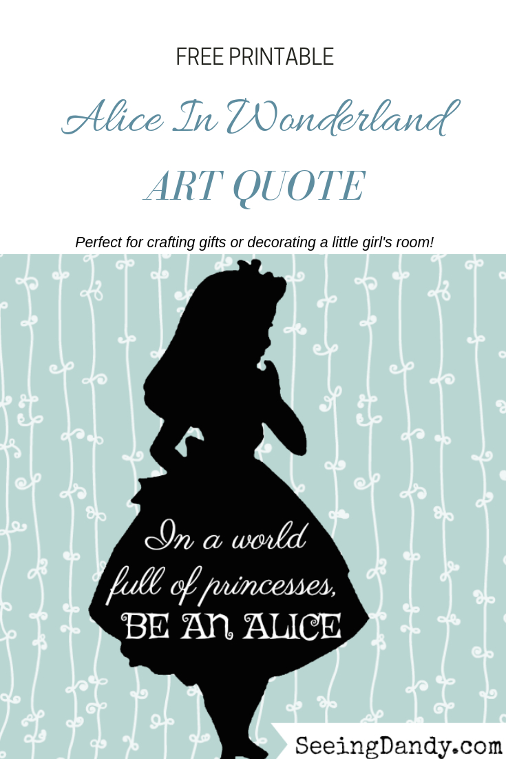 Free Disney Inspired Alice In Wonderland Printables - Seeing Dandy in Free Alice and Wonderland Printables