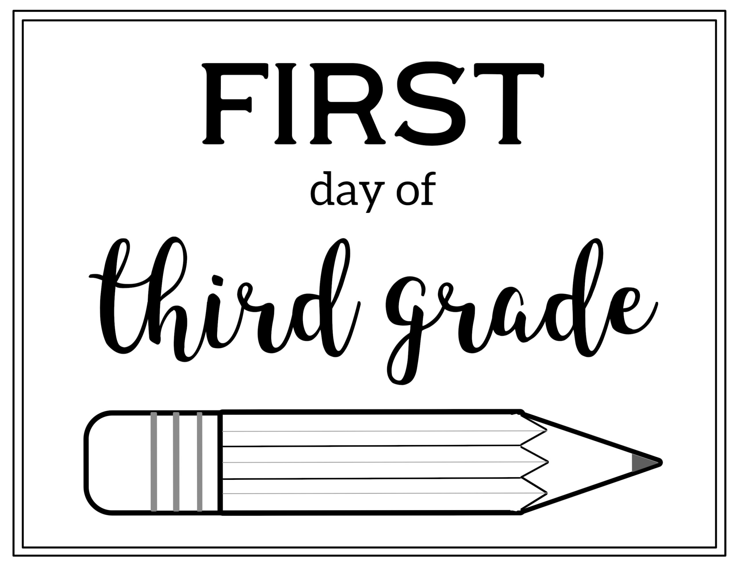 Free Printable First Day Of School Sign {Pencil} - Paper Trail Design inside First Day of School 3rd Grade Free Printable