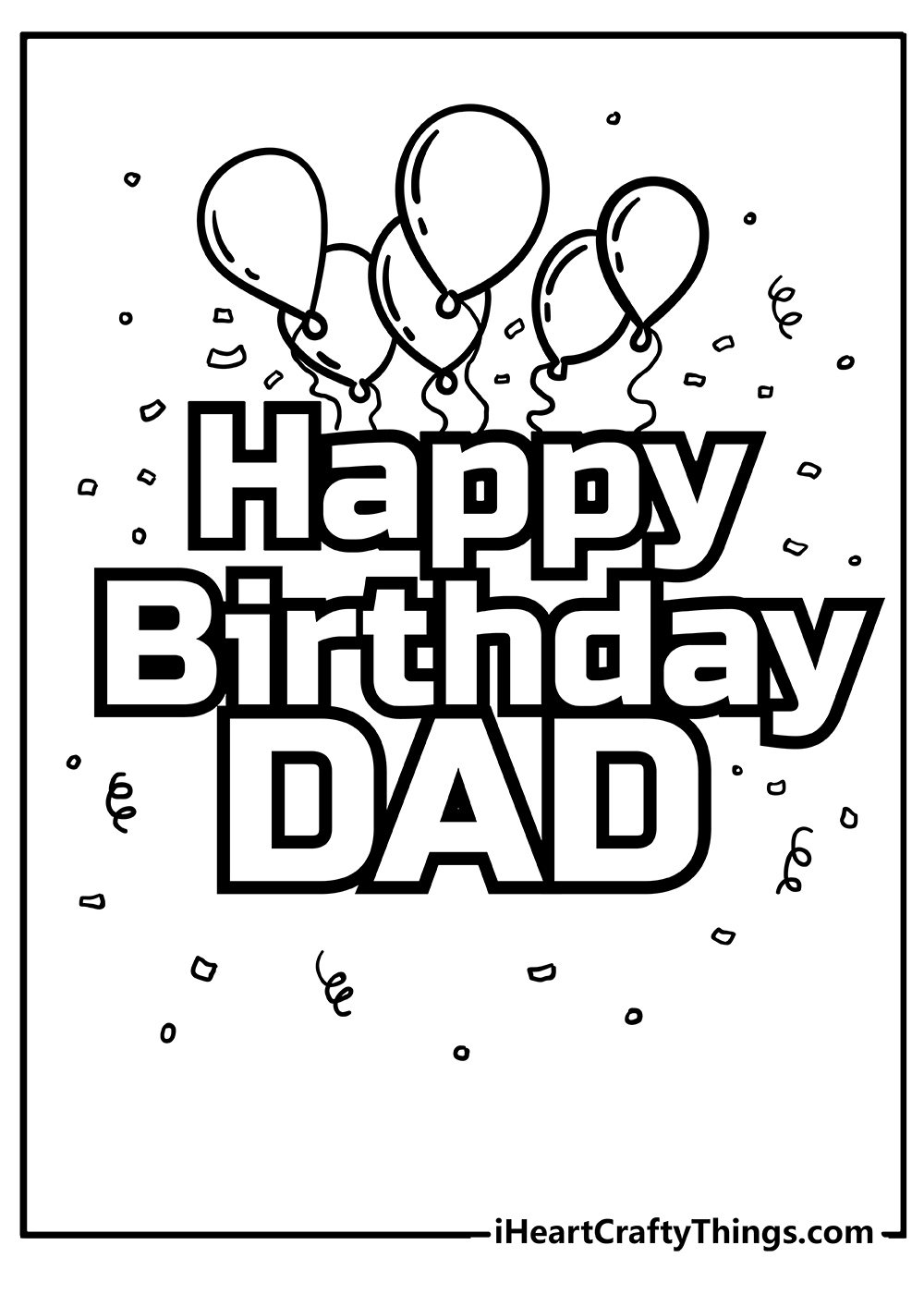 Happy Birthday Dad Coloring Pages (100% Free Printables) regarding Free Printable Birthday Cards For Papa