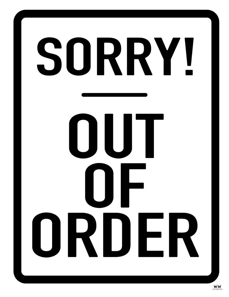 Out Of Order Signs - 25 Free Printable Signs | Printabulls with Free Printable Out Of Order Signs
