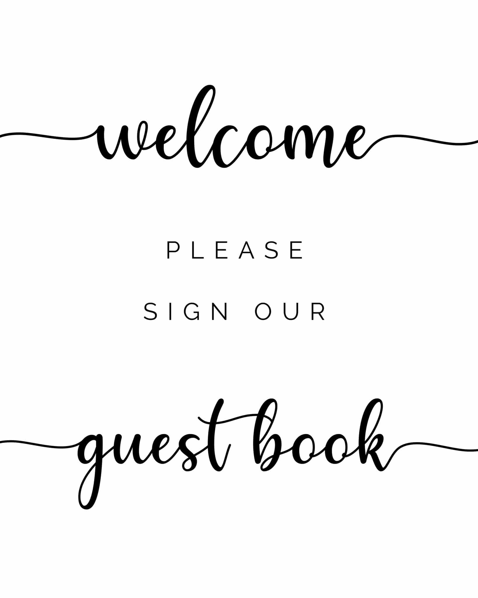 Please Sign Our Guestbook - Free Printable - Tulamama with regard to Downloadable Free Printable Guest Book Sign Template