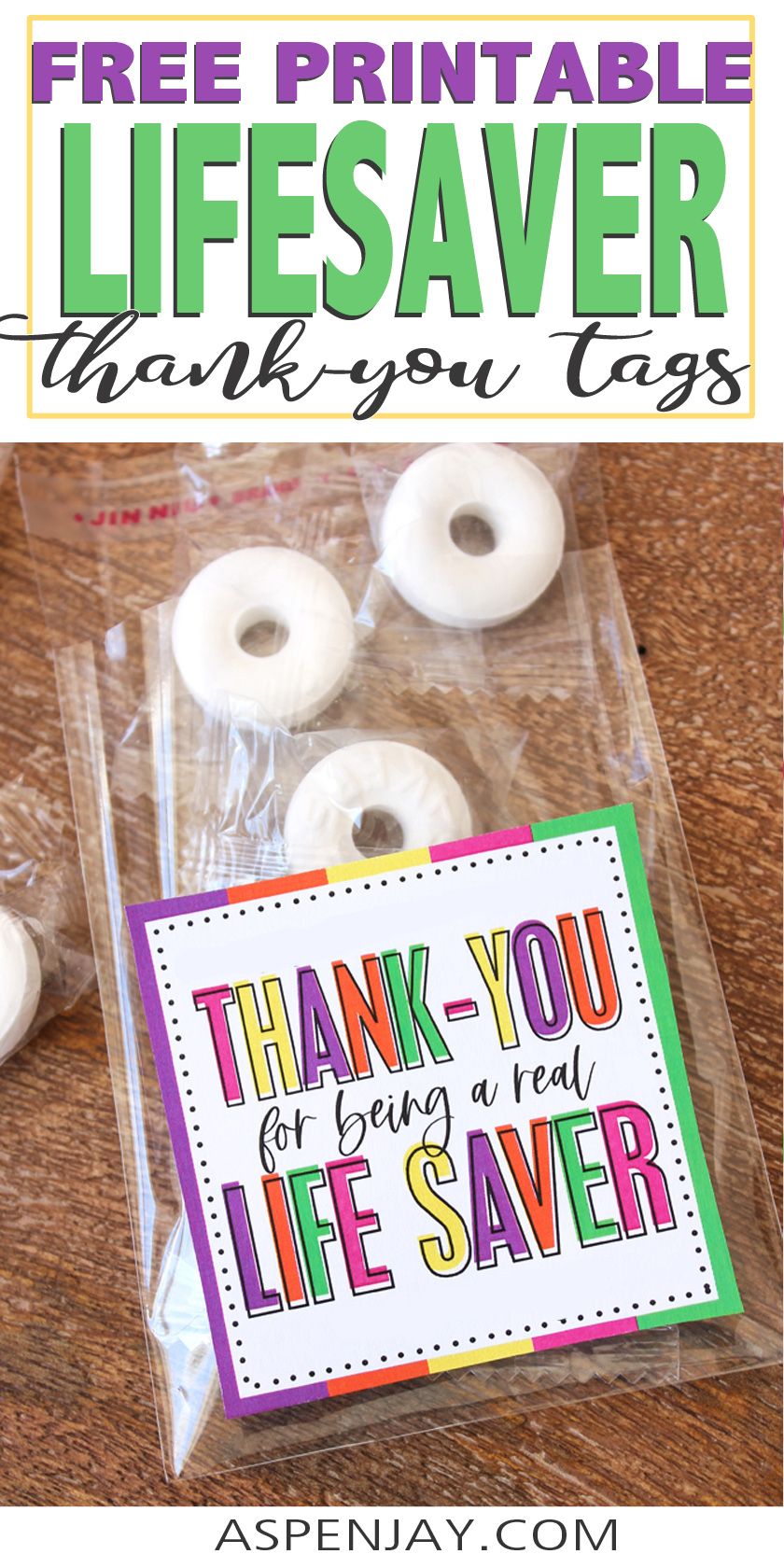 Primary Teacher Appreciation Free Printable Lifesaver Tags - Aspen Jay with regard to You'Re A Lifesaver Printable Free