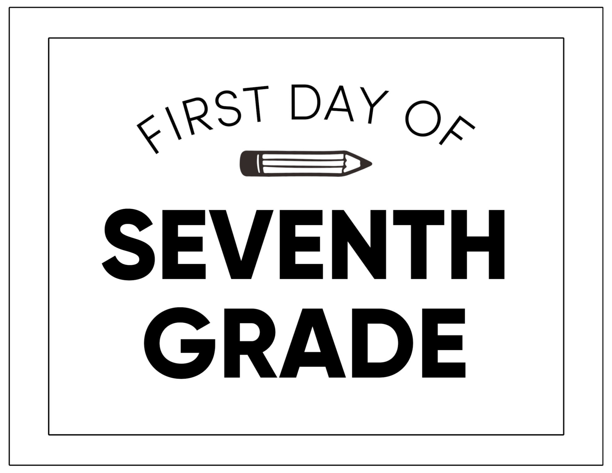 Printable First Day Of School Signs - Paper Trail Design with regard to First Day of 7th Grade Printable