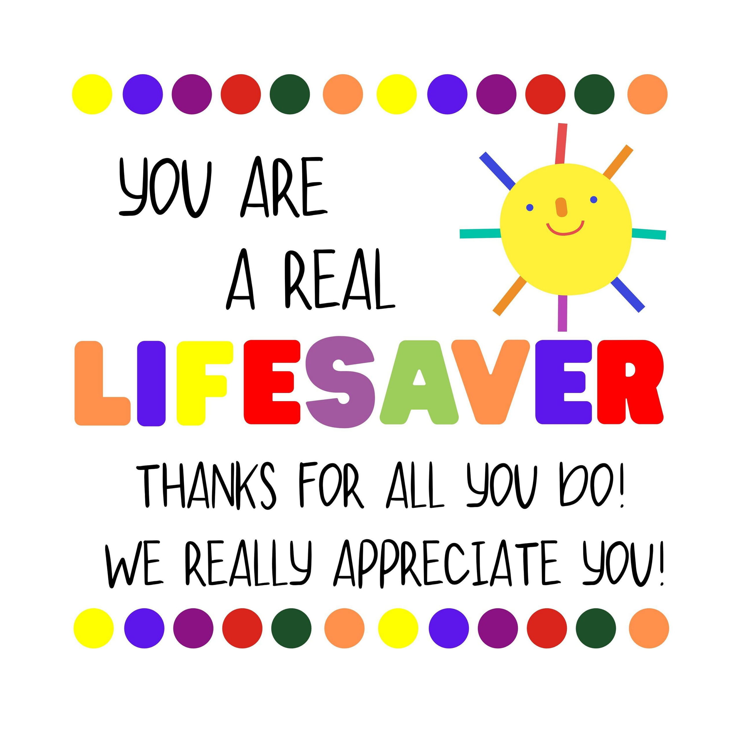 Printable You Are A Lifesaver Appreciation Gift Tags For in You're a Lifesaver Printable Free