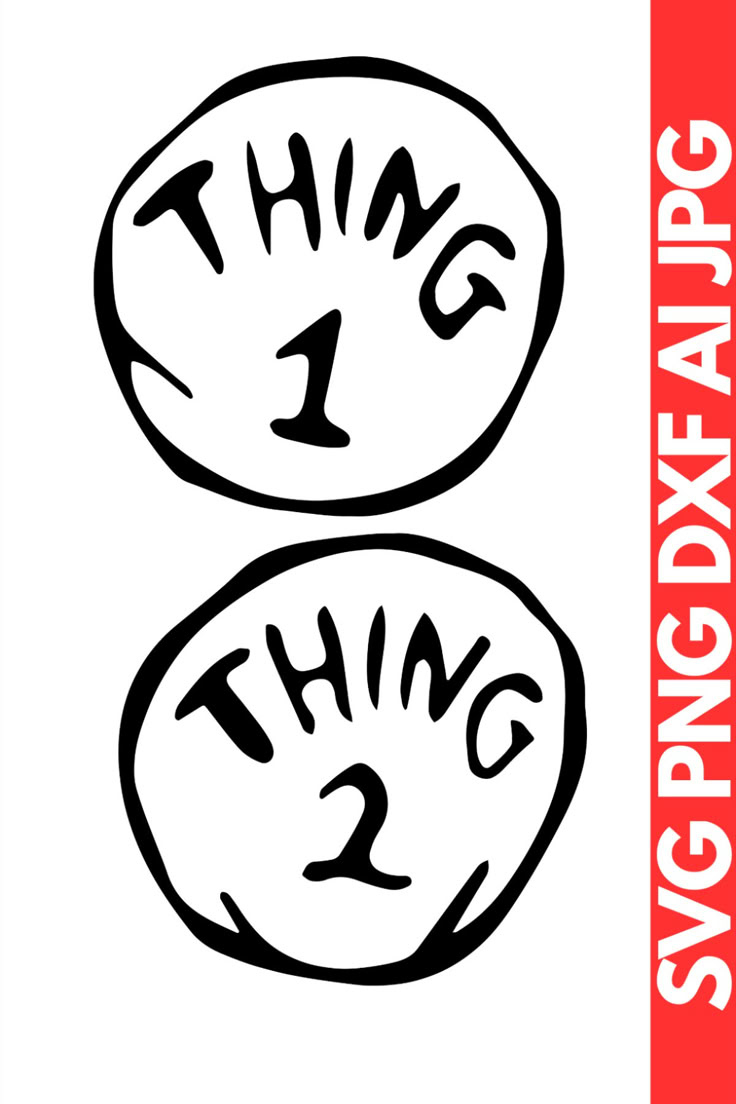Thing 1 Svg | Thing 1 And Thing 2 Svg | Thing 1 Thing 2 Svg for Thing 1 and Thing 2 Printable Circles Free