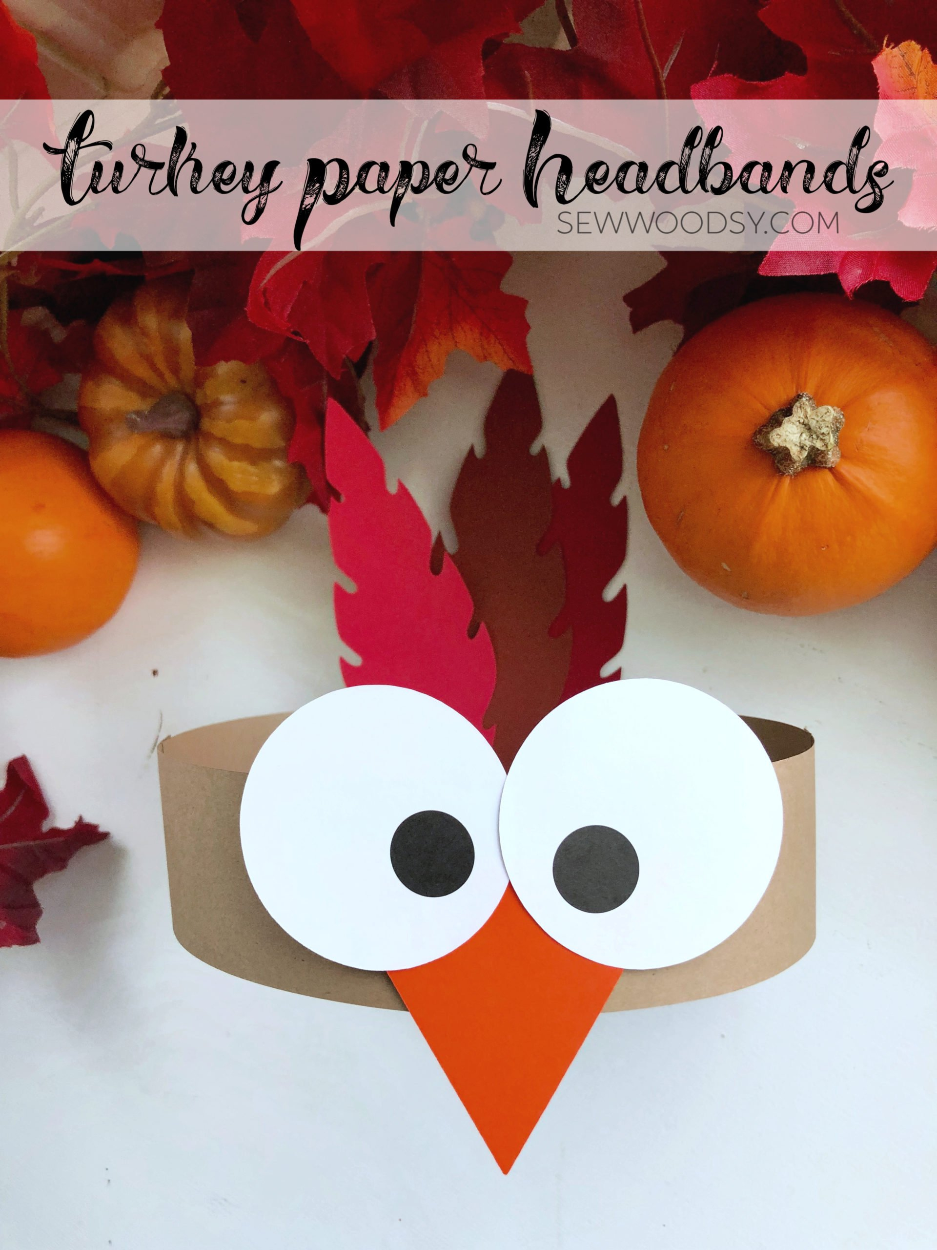 Turkey Paper Headbands - Sew Woodsy for Thanksgiving Turkey Headband Craft Printable
