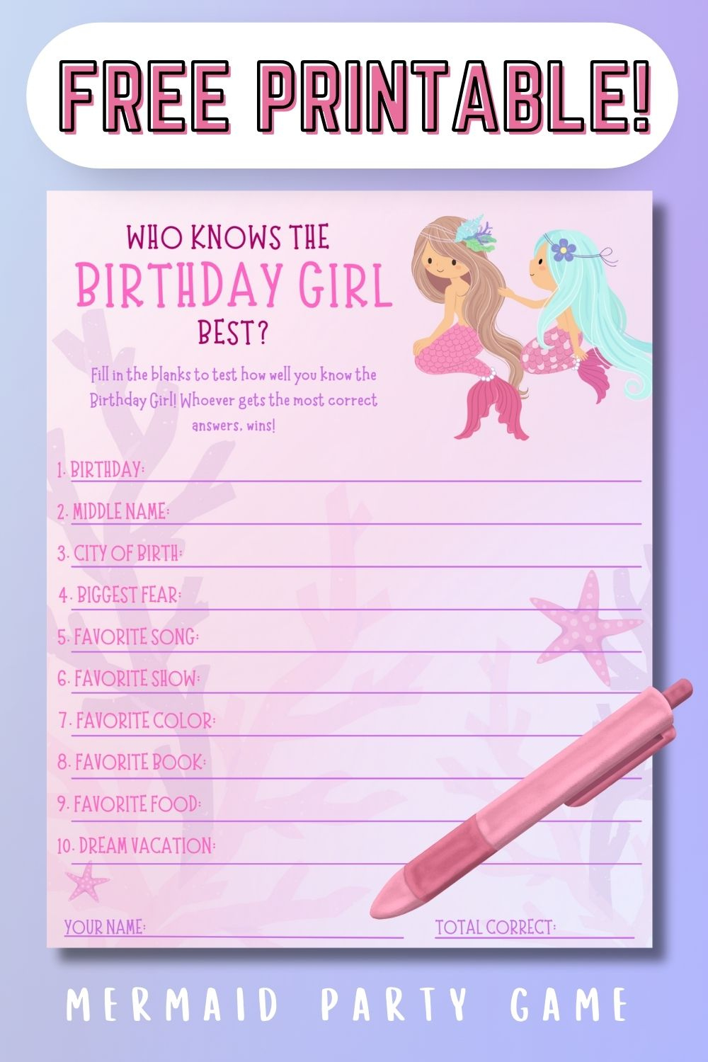 Who Knows The Birthday Girl Best? - Free Mermaid Printable Party Game regarding Who Knows The Birthday Girl Best Free Printable