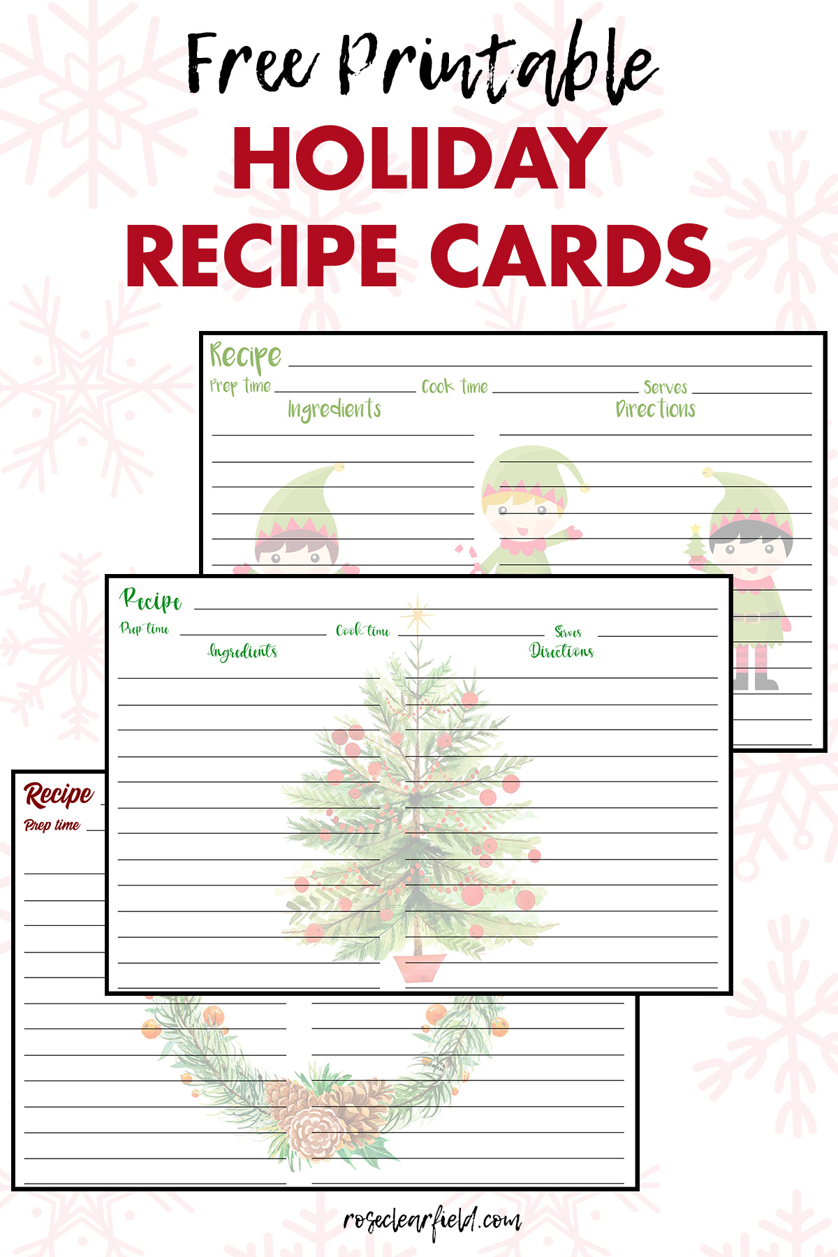 Free Printable Holiday Recipe Cards • Rose Clearfield in Free Printable Christmas Recipe Tags